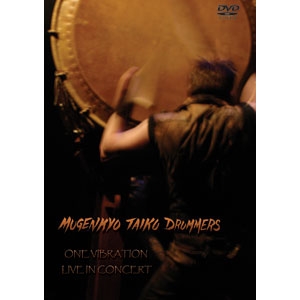 Picture of Mugenkyo Taiko Drummers DVD - "One Vibration"
